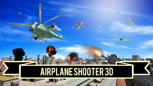 game pic for Airplane shooter 3D
